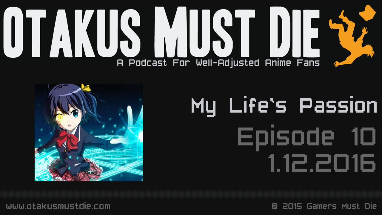 OMD Ep10: My Life's Passion